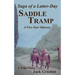 Saga of a Latter-Day SADDLE TRAMP: A Five-Year Odyssey