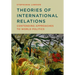 Theories of International Relations: Contending Approaches to World Politics