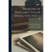 Memoirs of Margaret Fuller Ossoli, Volumes 1-2