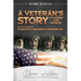 A Veteran's Story Courage and Honor: True stories of Strength, Triumph and Inspiration