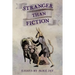 Stranger Than Fiction: Essays by Mike Jay