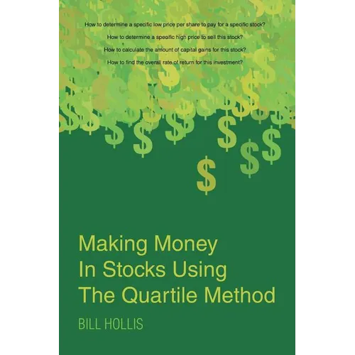 Making Money In Stocks Using The Quartile Method