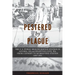 Pestered by Plague: The U. S. Public Health Service Station in Astoria, OR and Knappton Cove, WA, from Cannery to Quarantine Station 1899-1901