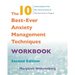 The 10 Best-Ever Anxiety Management Techniques Workbook
