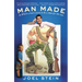 Man Made: In Which a Dad Learns to Be a Man for His Son