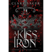 A Kiss of Iron