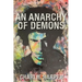 An Anarchy of Demons