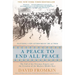 A Peace to End All Peace, 20th Anniversary Edition: The Fall of the Ottoman Empire and the Creation of the Modern Middle East