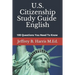 U.S. Citizenship Study Guide - English: 100 Questions You Need To Know