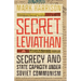Secret Leviathan: Secrecy and State Capacity Under Soviet Communism