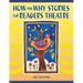 How and Why Stories for Readers Theatre