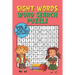 Sight Words Word Search Puzzle Vol 2: With 50 Word Search Puzzles of First 500 Sight Words, Ages 4 and Up, Kindergarten to 1st Grade, Activity Book fo