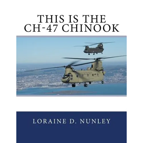 This Is The CH-47 Chinook