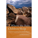 Where the Rain Children Sleep: A Sacred Geography of the Colorado Plateau
