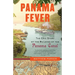 Panama Fever: The Epic Story of the Building of the Panama Canal