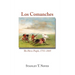 Los Comanches: The Horse People, 1751-1845