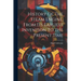 History Of The Steam Engine, From Its Earliest Invention To The Present Time