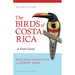 The Birds of Costa Rica: A Field Guide