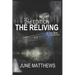 THE RELIVING 2nd Edition: An Interactive True Story