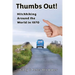 Thumbs Out! Hitchhiking Around the World in 1970