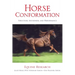 Horse Conformation: Structure, Soundness, And Performance