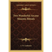 Two Wonderful Arcane Masonic Rituals