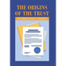 The Origins of the Trust