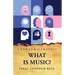 What Is Music?