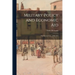 Military Policy and Economic Aid; the Korean Case, 1950-1953