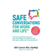 SAFE Conversations for Work and Life(TM): How to have mental health and wellbeing conversations that make a difference in someone's life.