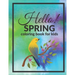 Hello Spring Coloring Book For Kids: Welcome Happy Season Full Of Joy And Color
