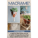 Macramé: A step-by-step guide with 29 projects to create stunning plant hanger backdrops and wall art