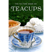 The Picture Book of Teacups: A Gift Book for Alzheimer's Patients and Seniors with Dementia