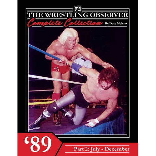 The Wrestling Observer Complete Collection: 1989 Part 2 (July-December)
