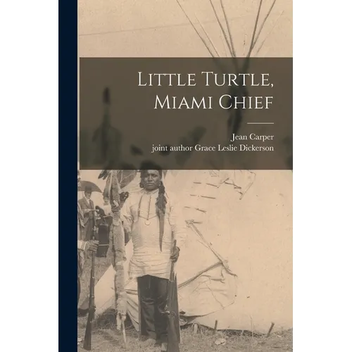 Little Turtle, Miami Chief