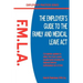 The Employer's Guide to the Family & Medical Leave ACT