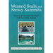 Weaned Seals and Snowy Summits: Stories of Passion for Place and Everyday Nature