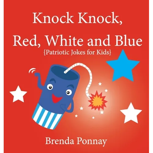 Knock Knock, Red, White, and Blue!