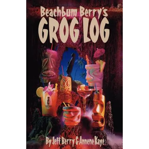 Beach Bum Berry's Grog Log