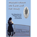 Wander Down the Lane and Far Away: The Memories of a Small Town Girl with a Sense of Adventure
