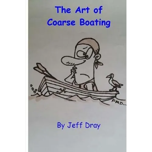The Art Of Coarse Boating