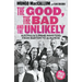 The Good, the Bad and the Unlikely: Australia's Prime Ministers: From Barton to Albanese