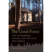The Good Forest: The Salzburgers, Success, and the Plan for Georgia