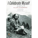 I Celebrate Myself: The Somewhat Private Life of Allen Ginsberg