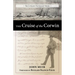 The Cruise of the Corwin: Journal of the Arctic Expedition of 1881 in Search of de Long and the Jeannette