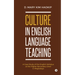 Culture in English Language Teaching: A Case Study of the English Syllabus at the Higher Secondary Level in Meghalaya