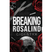Breaking Rosalind