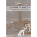 For Love of Matter: A Contemporary Panpsychism