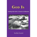 God Is: Ending Hell with A Course In Miracles (hardcover)