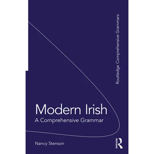 Modern Irish: A Comprehensive Grammar